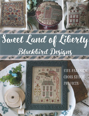  Sweet Land of Liberty by Blackbird Designs