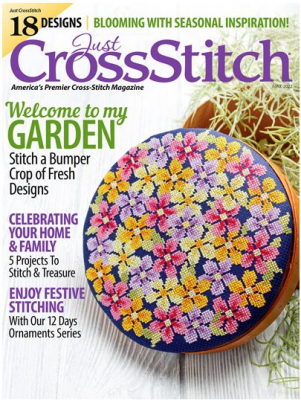 2022 May/June Blooming With Seasonal Inspiration! by Just Cross Stitch 