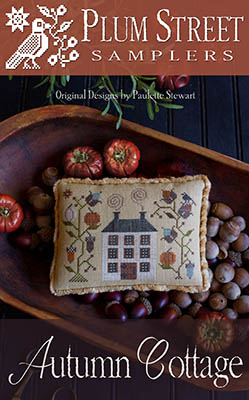  Autumn Cottage by Plum Street Samplers