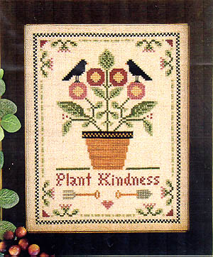 Little House Needlework - Plant Kindness