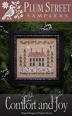 Comfort And Joy by Plum Street Samplers 
