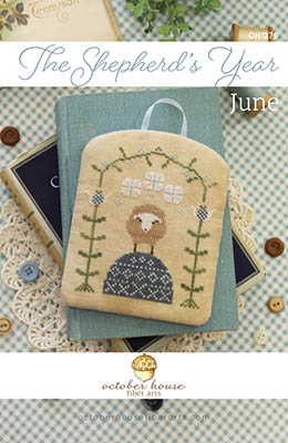 October House Fiber Arts - Shepherd's Year - June