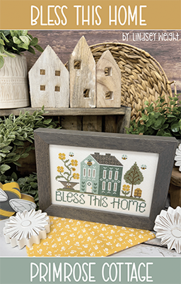 Primrose Cottage Stitches  - Bless This Home