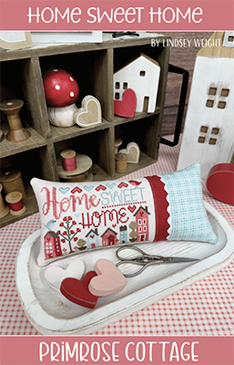 Home Sweet Home by Primrose Cottage Stitches 
